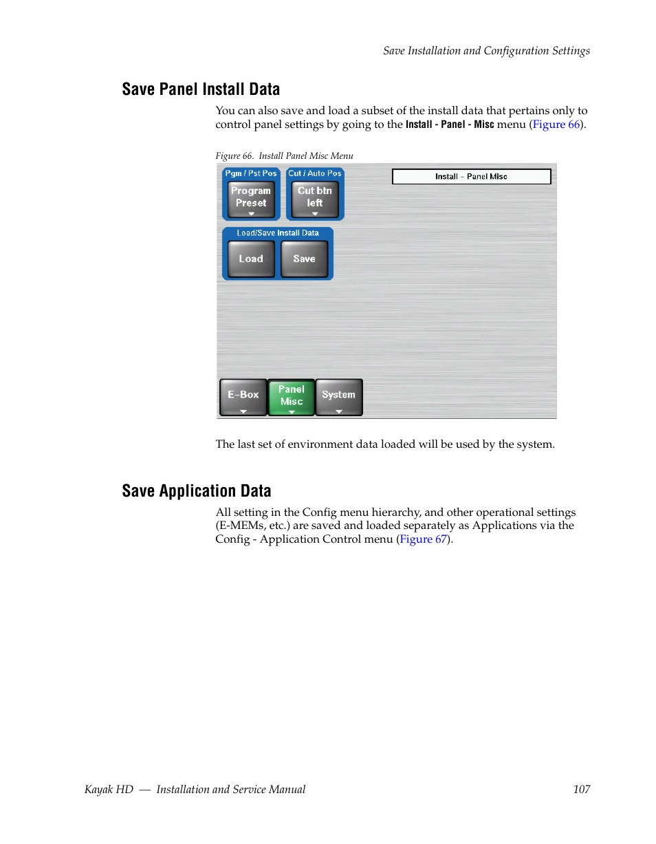 Save panel install data, Save application data | Grass Valley Kayak HD Installation v.6.8.8 User Manual | Page 107 / 184