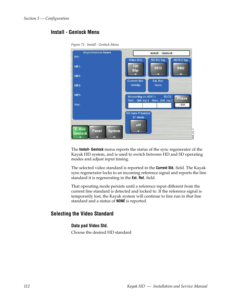 Install - genlock menu, Selecting the video standard | Grass Valley Kayak HD Installation v.6.8.8 User Manual | Page 112 / 184