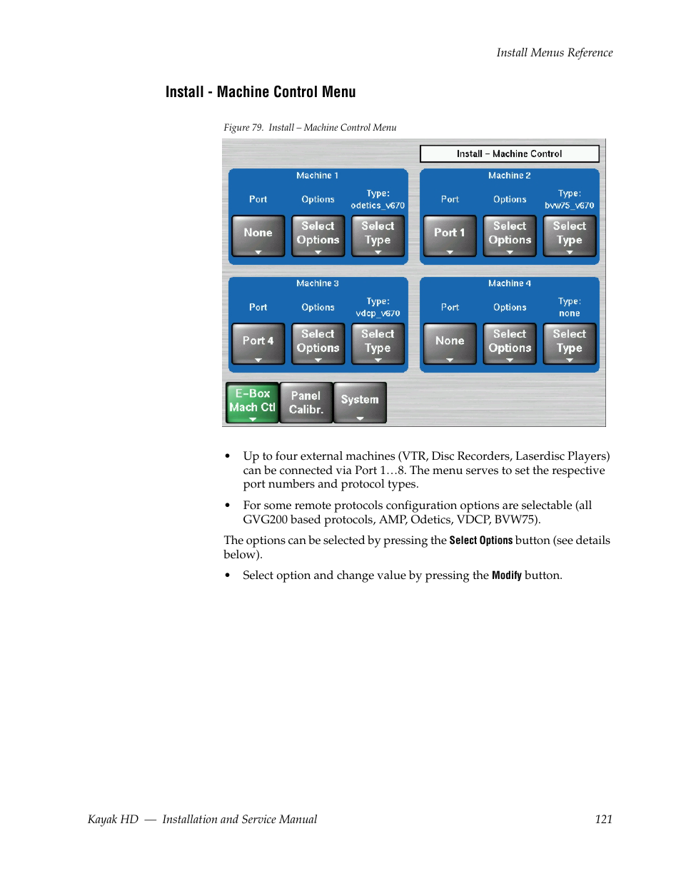 Install - machine control menu | Grass Valley Kayak HD Installation v.6.8.8 User Manual | Page 121 / 184