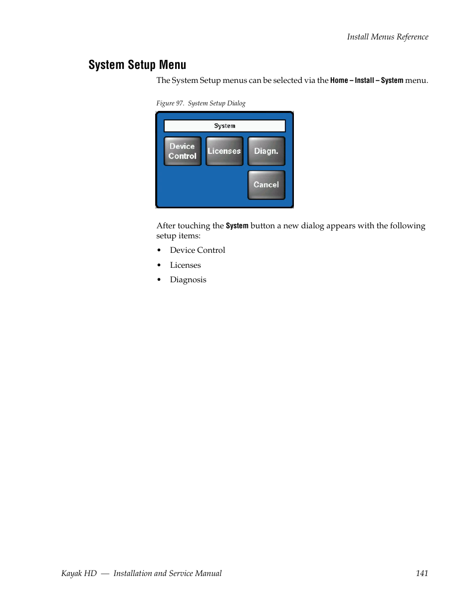 System setup menu | Grass Valley Kayak HD Installation v.6.8.8 User Manual | Page 141 / 184