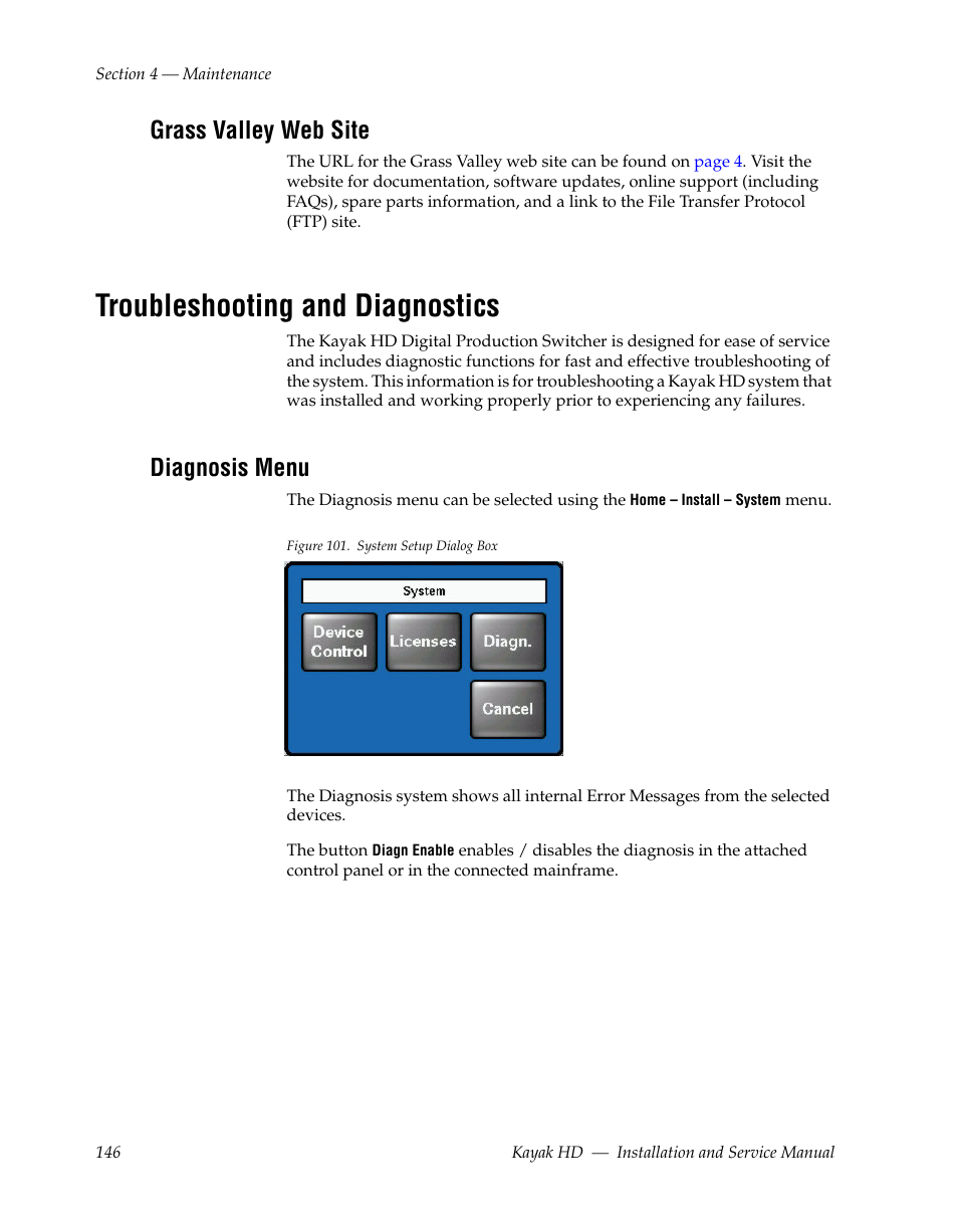 Grass valley web site, Troubleshooting and diagnostics, Diagnosis menu | Grass Valley Kayak HD Installation v.6.8.8 User Manual | Page 146 / 184