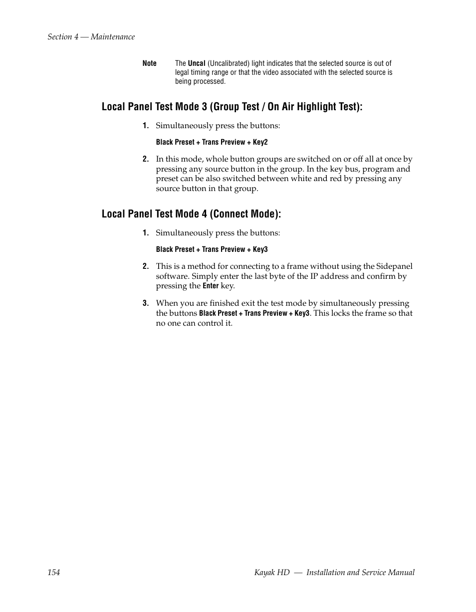 Local panel test mode 4 (connect mode) | Grass Valley Kayak HD Installation v.6.8.8 User Manual | Page 154 / 184