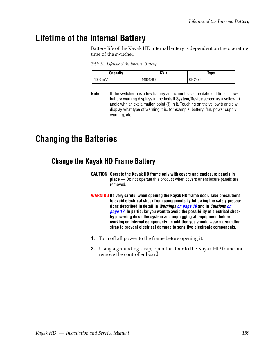 Lifetime of the internal battery, Changing the batteries, Change the kayak hd frame battery | Grass Valley Kayak HD Installation v.6.8.8 User Manual | Page 159 / 184