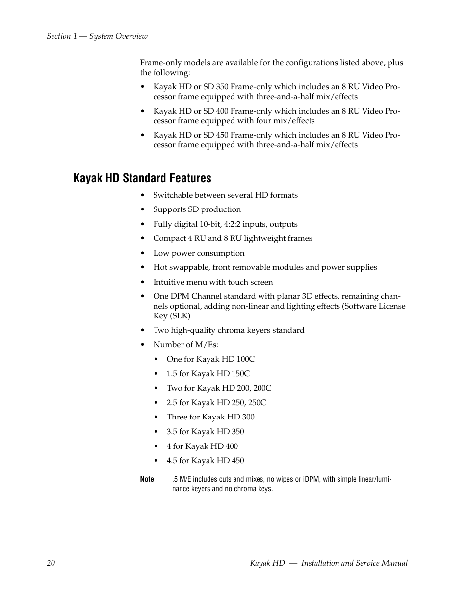 Kayak hd standard features | Grass Valley Kayak HD Installation v.6.8.8 User Manual | Page 20 / 184