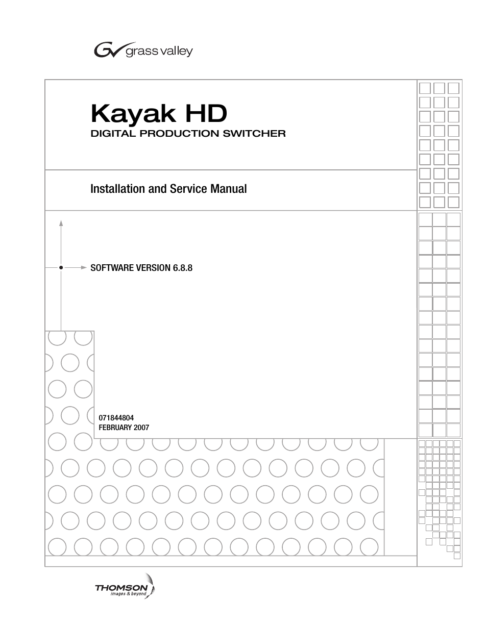 Kayak hd | Grass Valley Kayak HD Installation v.6.8.8 User Manual | Page 3 / 184