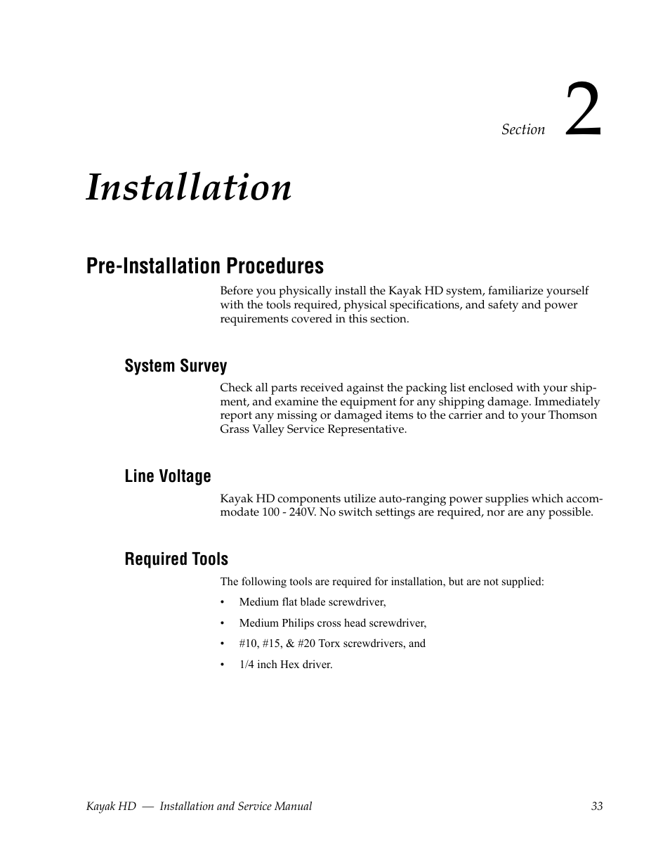 Installation, Pre-installation procedures, System survey | Line voltage, Required tools, Section 2 — installation | Grass Valley Kayak HD Installation v.6.8.8 User Manual | Page 33 / 184