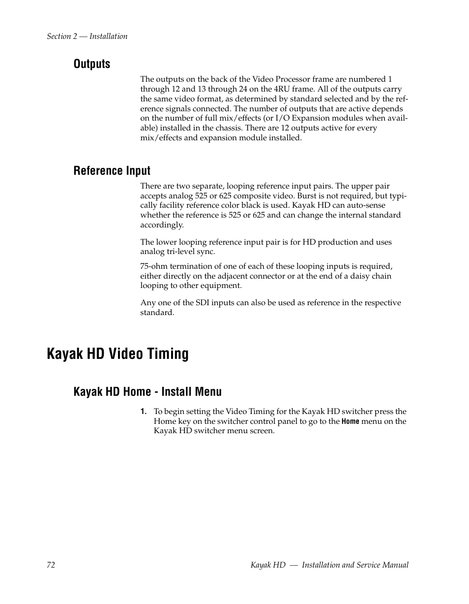 Outputs, Reference input, Kayak hd video timing | Kayak hd home - install menu | Grass Valley Kayak HD Installation v.6.8.8 User Manual | Page 72 / 184