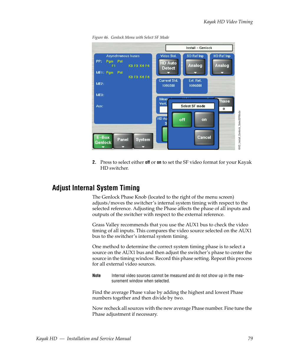 Adjust internal system timing | Grass Valley Kayak HD Installation v.6.8.8 User Manual | Page 79 / 184