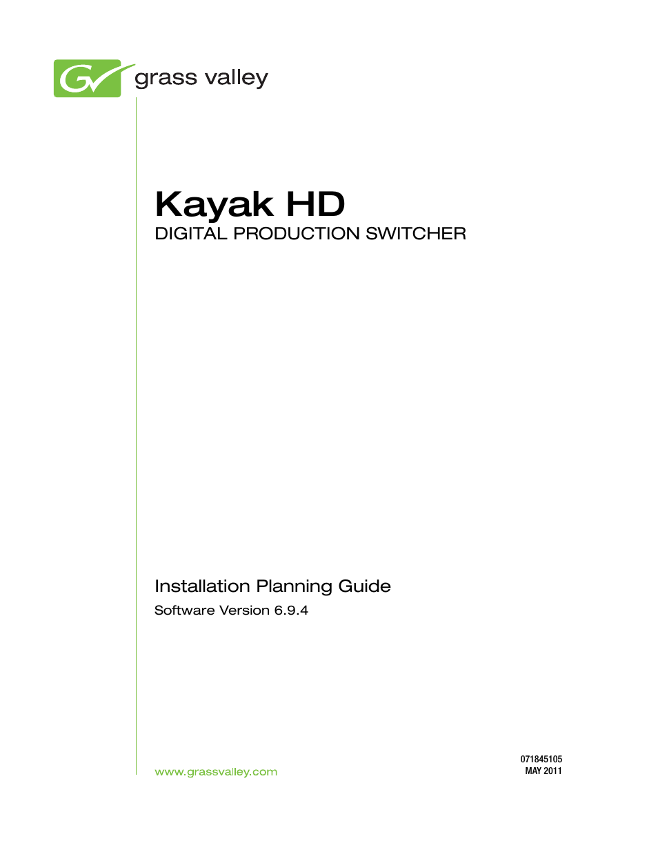 Grass Valley Kayak HD Installation Planning Guide v.6.9.4 Jun 02 2011 User Manual | 58 pages