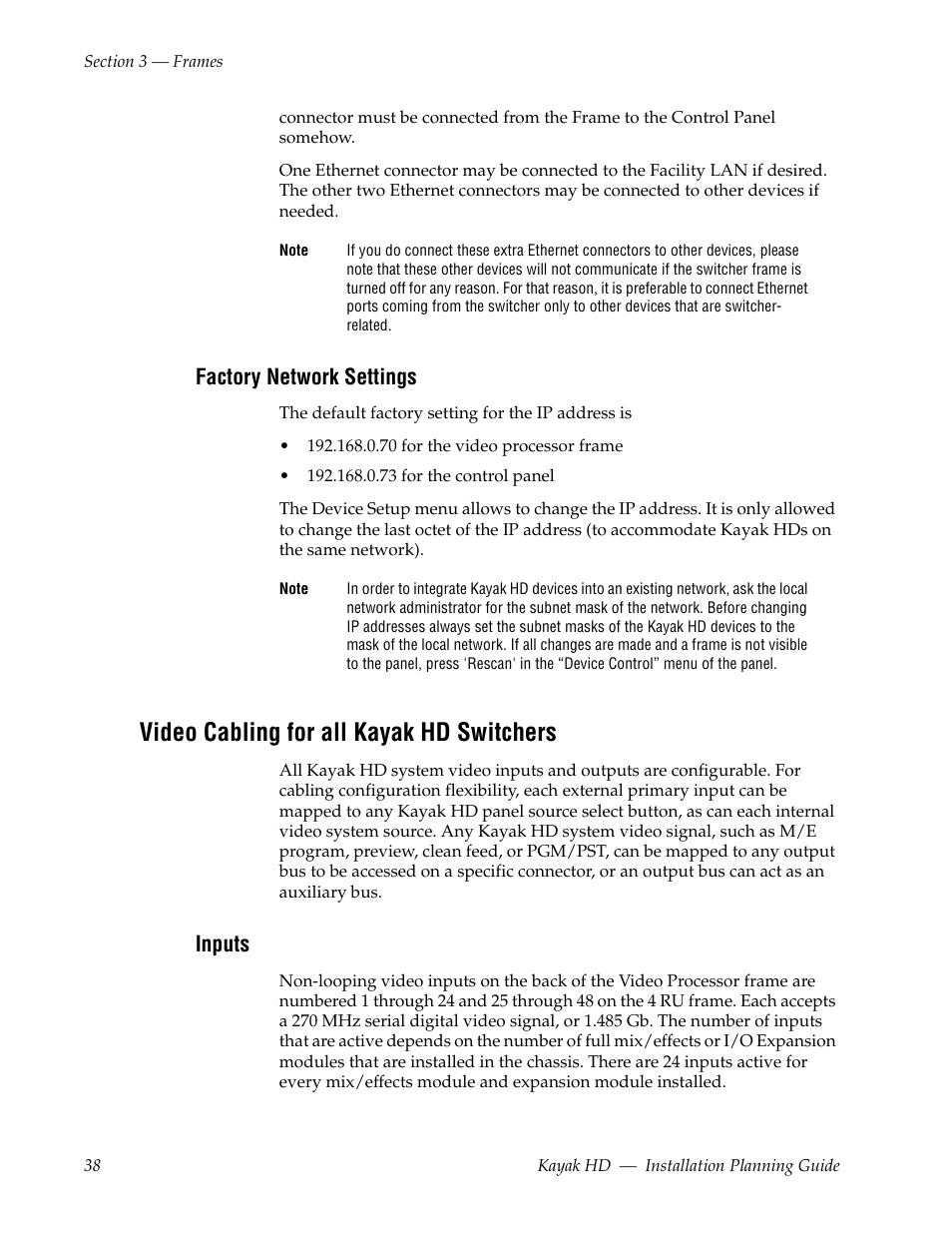 Factory network settings, Video cabling for all kayak hd switchers, Inputs | Grass Valley Kayak HD Installation Planning Guide v.6.9.4 Jun 02 2011 User Manual | Page 38 / 58