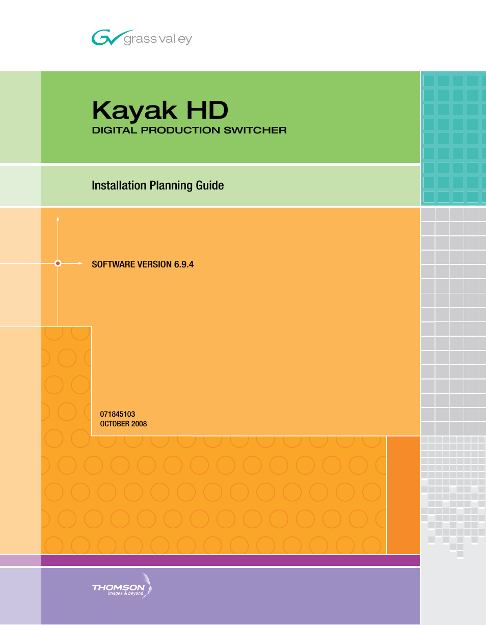 Grass Valley Kayak HD Installation Planning Guide v.6.9.4 Oct 15 2008 User Manual | 60 pages