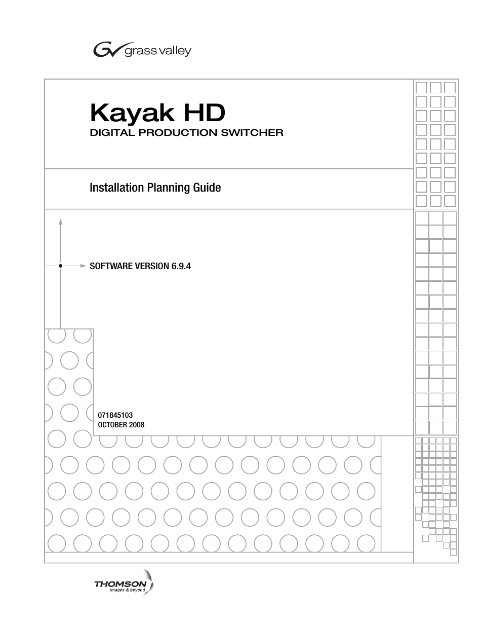 Kayak hd | Grass Valley Kayak HD Installation Planning Guide v.6.9.4 Oct 15 2008 User Manual | Page 3 / 60