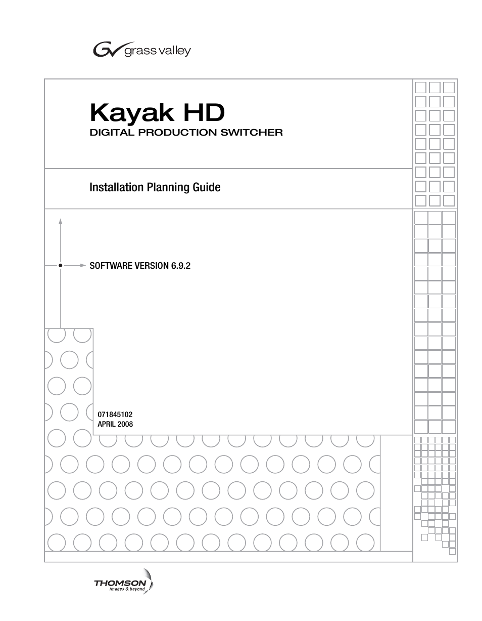 Kayak hd | Grass Valley Kayak HD Installation Planning Guide v.6.9.2 User Manual | Page 3 / 60