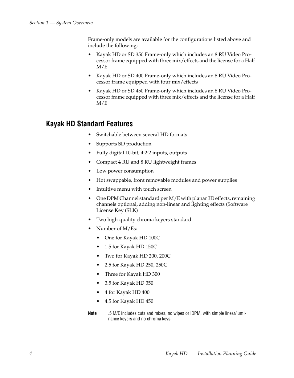 Kayak hd standard features | Grass Valley Kayak HD Installation Planning Guide v.6.9.2 User Manual | Page 8 / 60