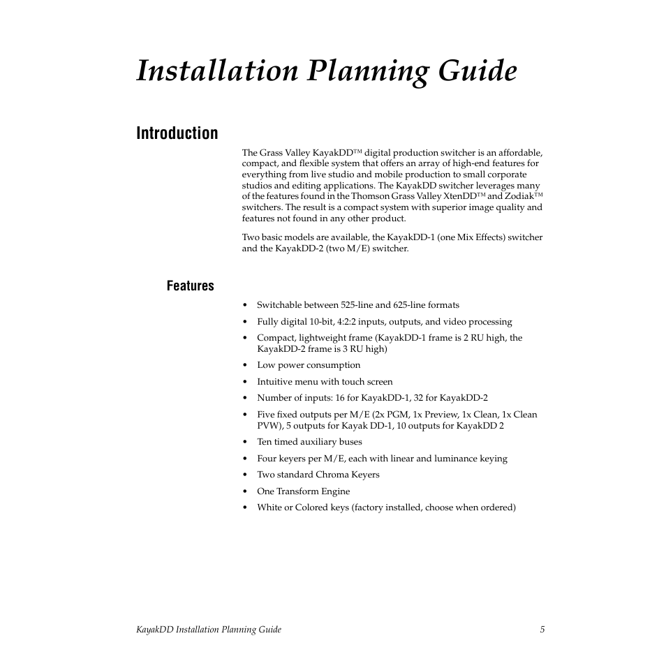Introduction, Features, Installation planning guide | Grass Valley KayakDD Installation Planning Guide User Manual | Page 5 / 28