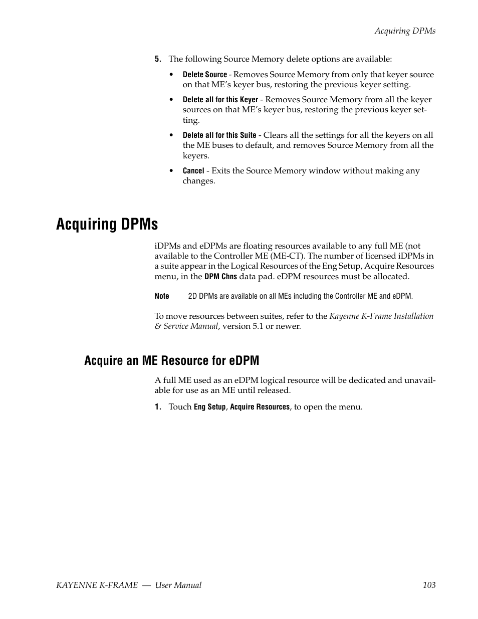 Acquiring dpms, Acquire an me resource for edpm | Grass Valley Kayenne K-Frame v.7.0 User Manual | Page 103 / 460