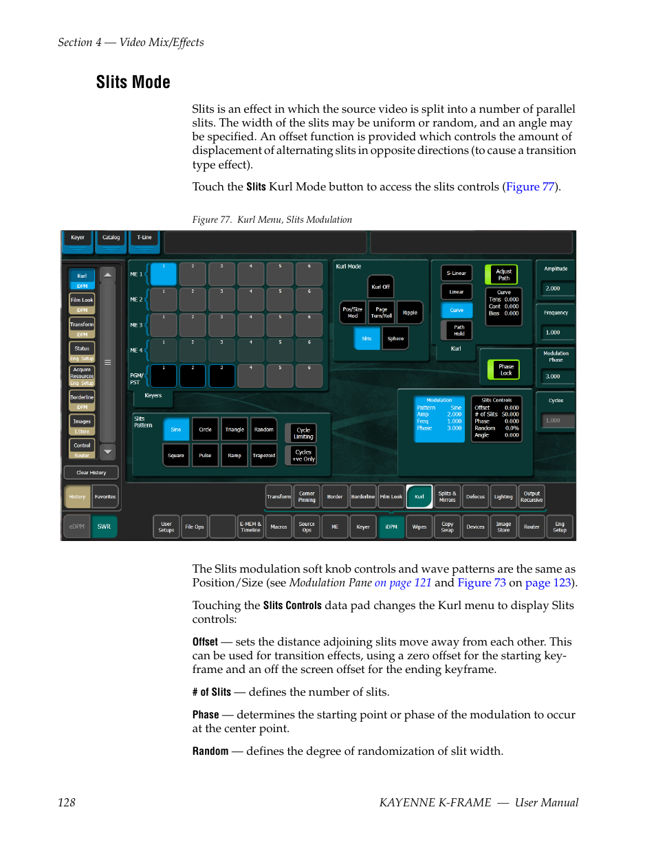 Slits mode | Grass Valley Kayenne K-Frame v.7.0 User Manual | Page 128 / 460