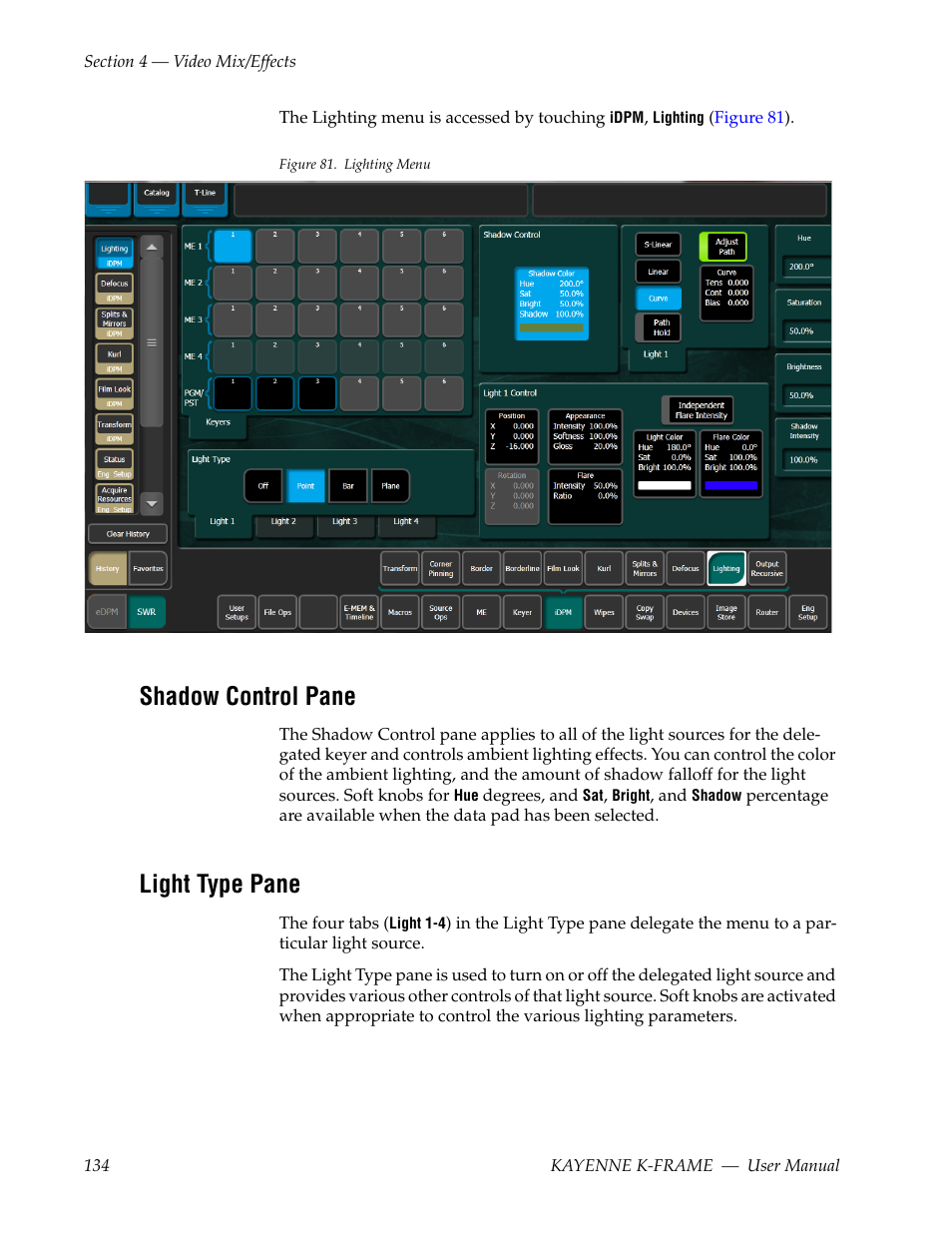 Shadow control pane, Light type pane | Grass Valley Kayenne K-Frame v.7.0 User Manual | Page 134 / 460