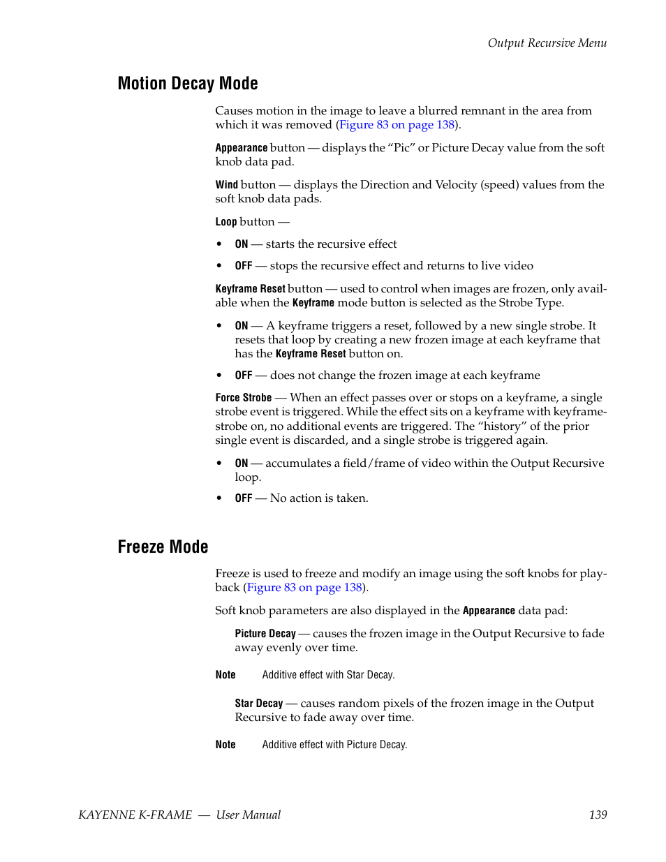 Motion decay mode, Freeze mode | Grass Valley Kayenne K-Frame v.7.0 User Manual | Page 139 / 460