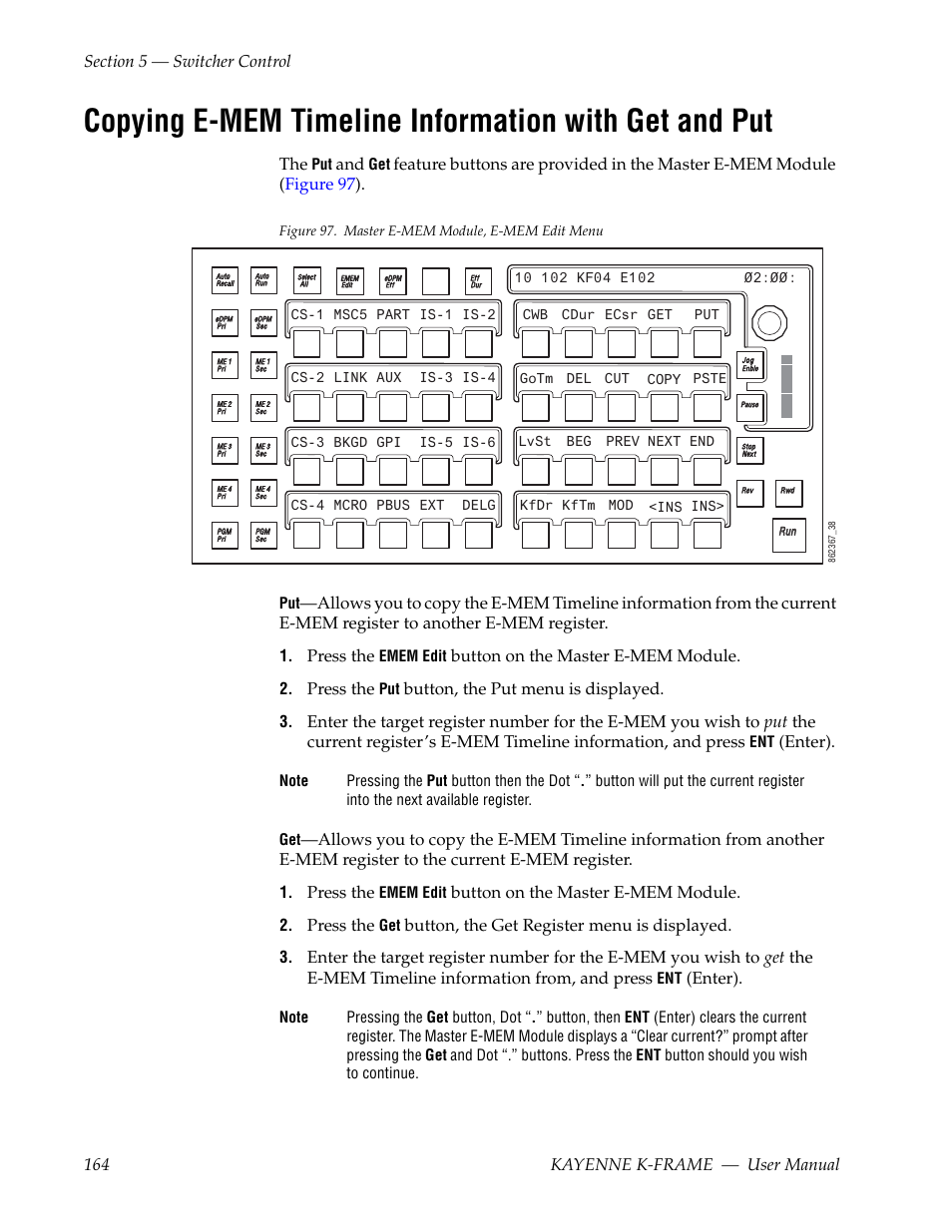 Press the, Button on the master e-mem module, Button, the put menu is displayed | Enter), Button, the get register menu is displayed | Grass Valley Kayenne K-Frame v.7.0 User Manual | Page 164 / 460