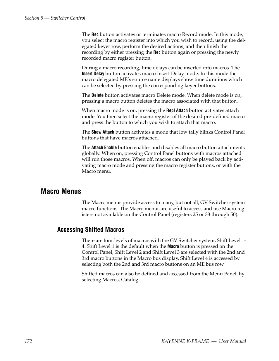 Macro menus, Accessing shifted macros | Grass Valley Kayenne K-Frame v.7.0 User Manual | Page 172 / 460