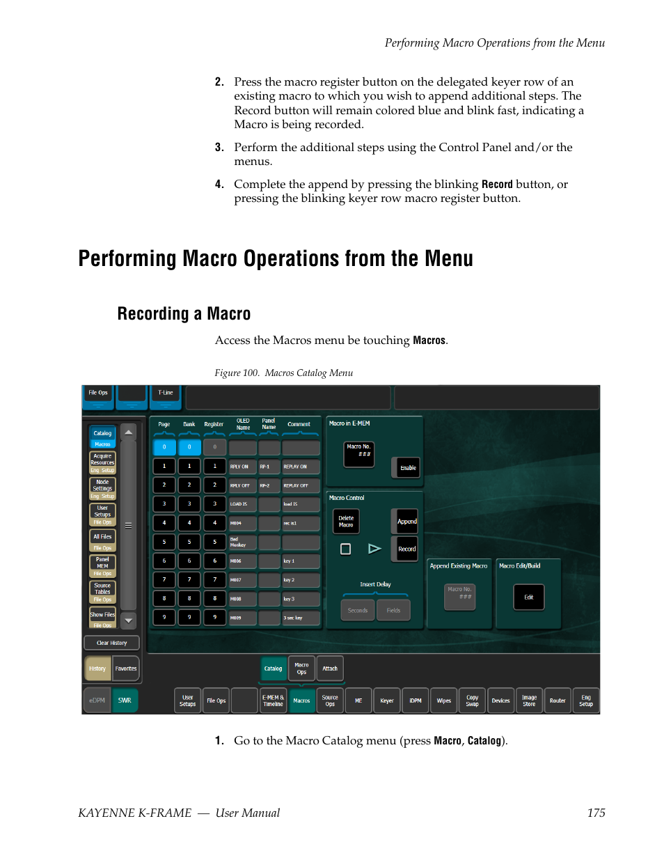 Performing macro operations from the menu, Recording a macro | Grass Valley Kayenne K-Frame v.7.0 User Manual | Page 175 / 460