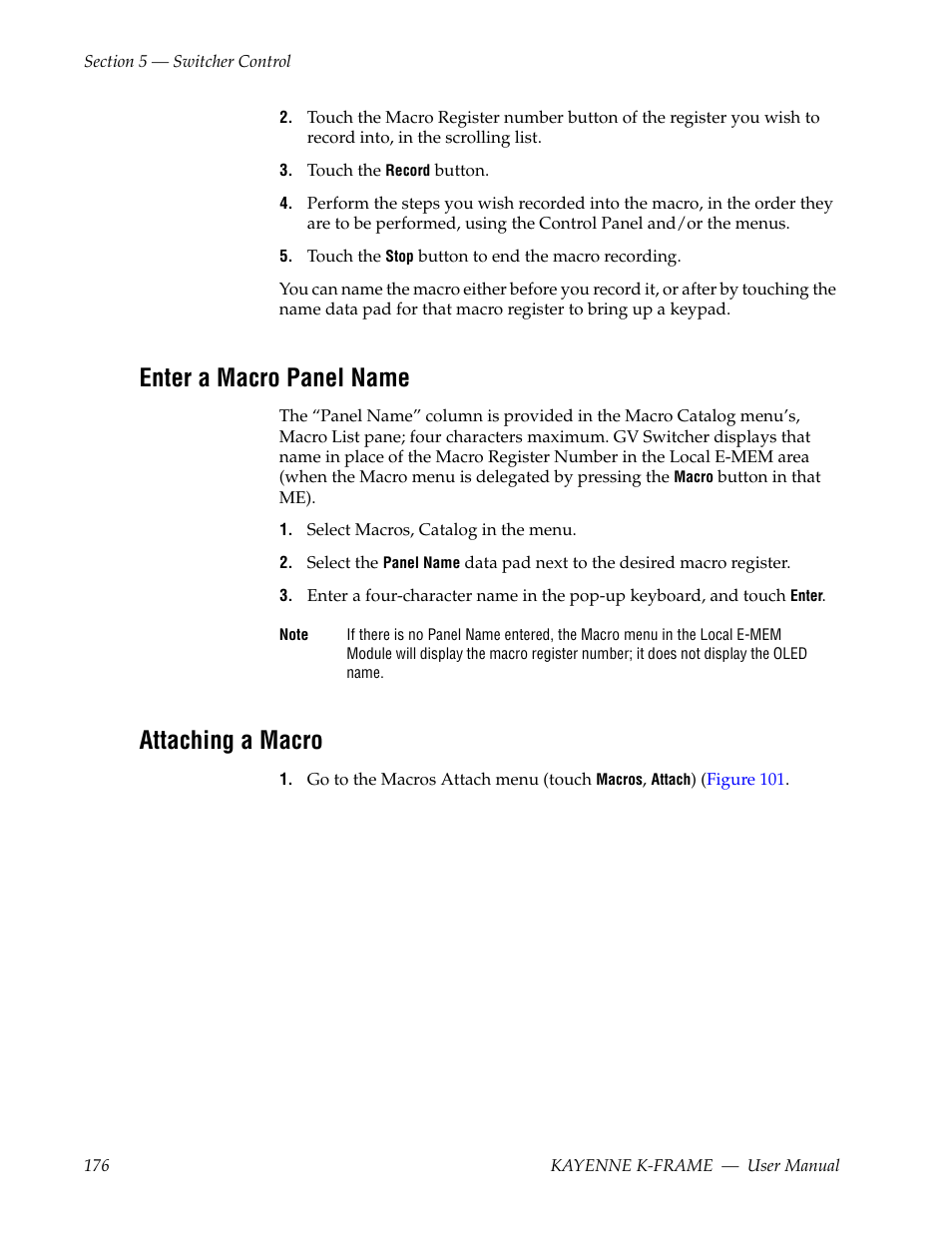 Enter a macro panel name, Attaching a macro | Grass Valley Kayenne K-Frame v.7.0 User Manual | Page 176 / 460