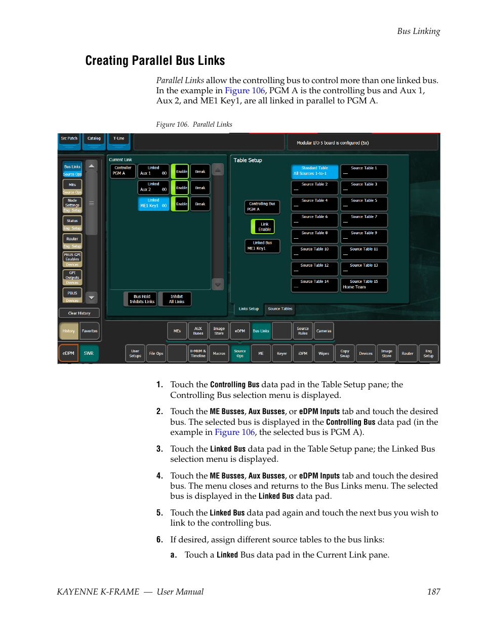 Creating parallel bus links | Grass Valley Kayenne K-Frame v.7.0 User Manual | Page 187 / 460