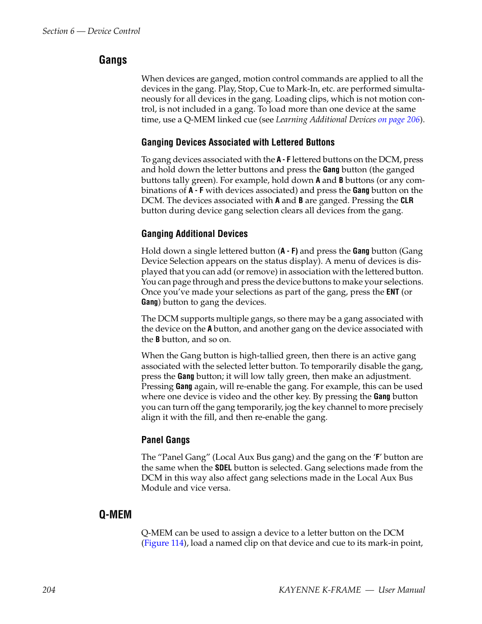 Gangs, Q-mem | Grass Valley Kayenne K-Frame v.7.0 User Manual | Page 204 / 460
