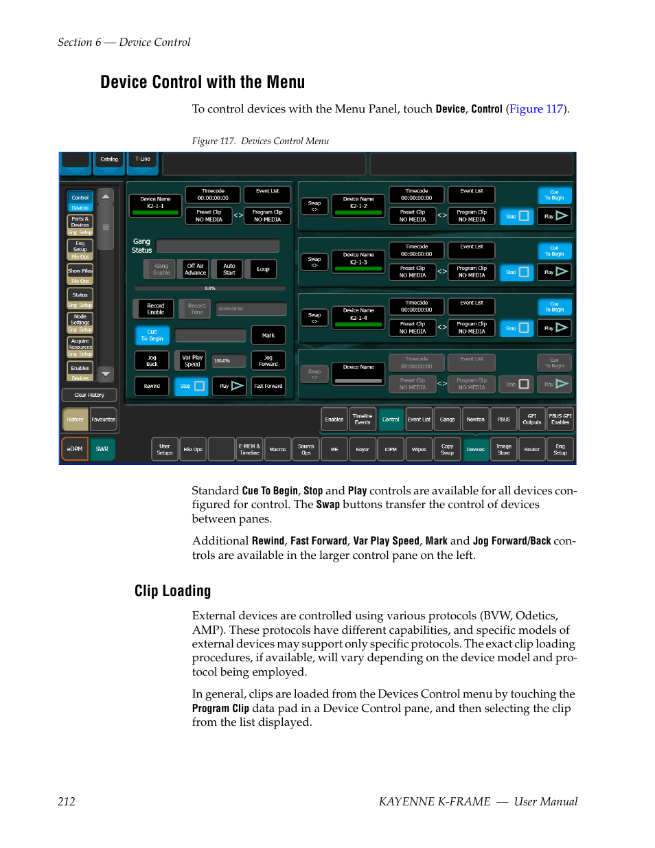 Device control with the menu, Clip loading | Grass Valley Kayenne K-Frame v.7.0 User Manual | Page 212 / 460