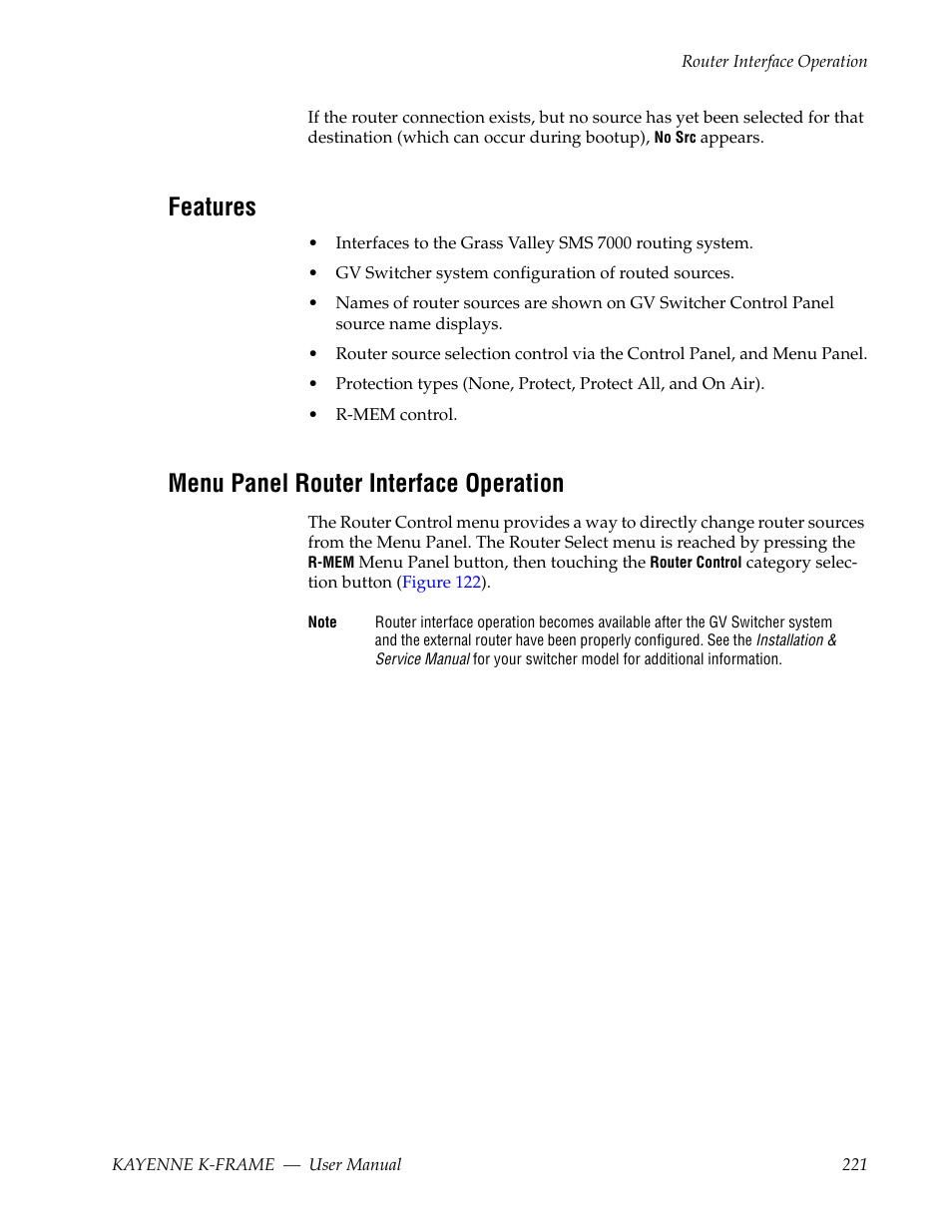 Features, Menu panel router interface operation | Grass Valley Kayenne K-Frame v.7.0 User Manual | Page 221 / 460
