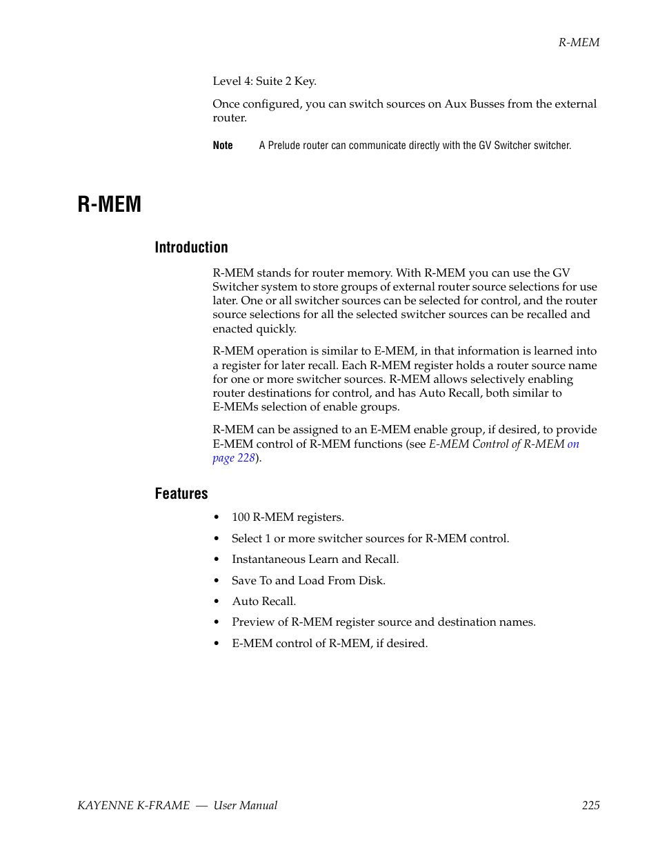 R-mem, Introduction, Features | Grass Valley Kayenne K-Frame v.7.0 User Manual | Page 225 / 460