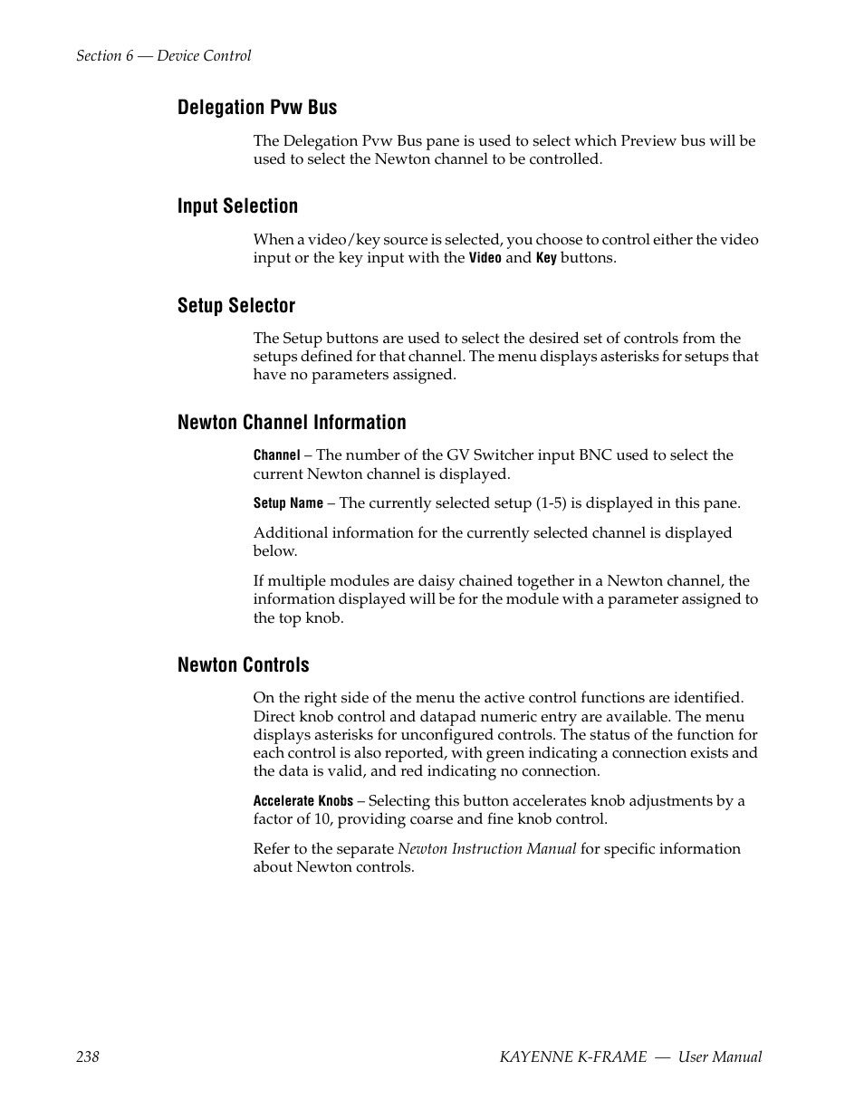 Delegation pvw bus, Input selection, Setup selector | Newton channel information, Newton controls | Grass Valley Kayenne K-Frame v.7.0 User Manual | Page 238 / 460