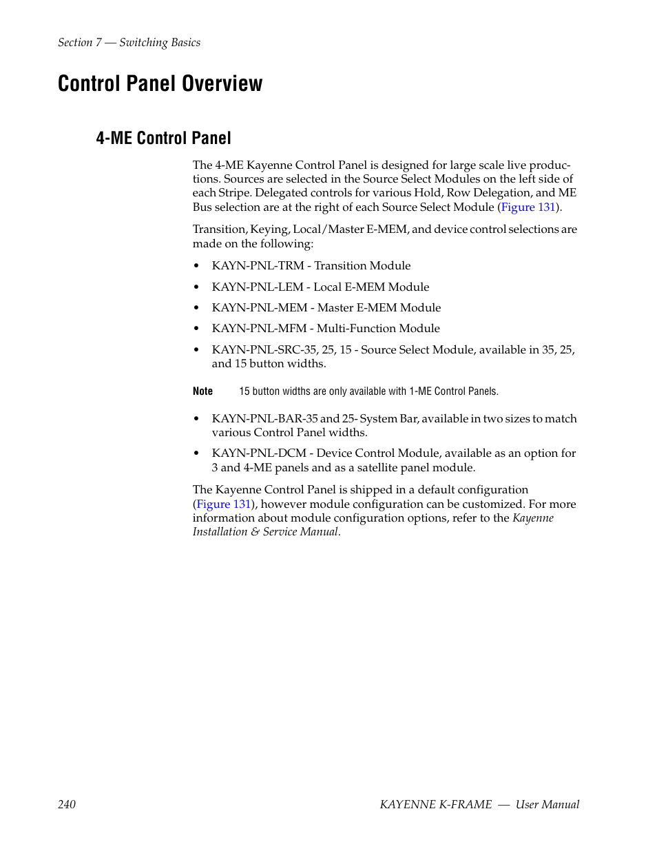 Control panel overview, Me control panel | Grass Valley Kayenne K-Frame v.7.0 User Manual | Page 240 / 460