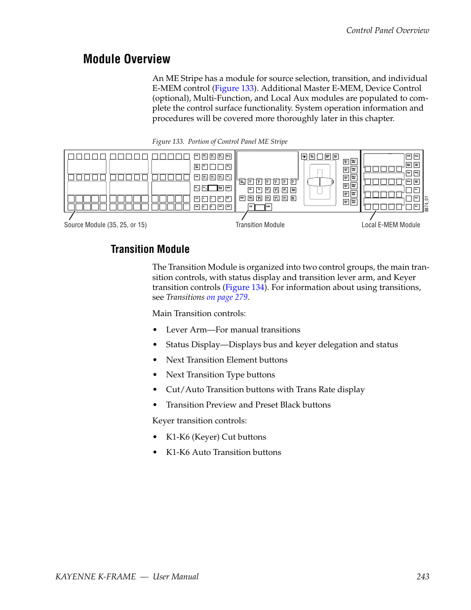 Module overview, Transition module, Figure 133. portion of control panel me stripe | Grass Valley Kayenne K-Frame v.7.0 User Manual | Page 243 / 460