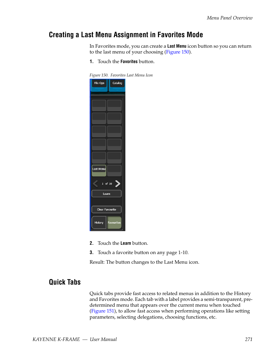 Creating a last menu assignment in favorites mode, Quick tabs | Grass Valley Kayenne K-Frame v.7.0 User Manual | Page 271 / 460