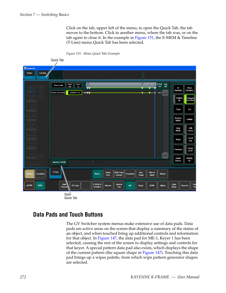 Data pads and touch buttons, Figure 151 | Grass Valley Kayenne K-Frame v.7.0 User Manual | Page 272 / 460