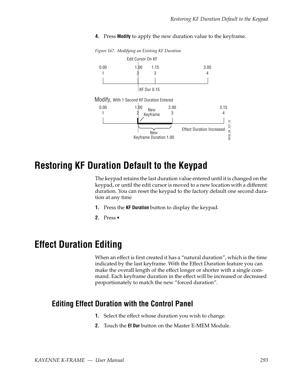 Restoring kf duration default to the keypad, Effect duration editing, Editing effect duration with the control panel | Grass Valley Kayenne K-Frame v.7.0 User Manual | Page 293 / 460
