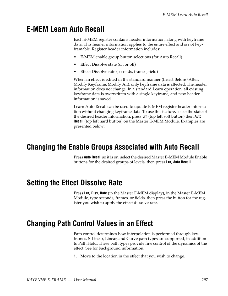 E-mem learn auto recall, Setting the effect dissolve rate, Changing path control values in an effect | Grass Valley Kayenne K-Frame v.7.0 User Manual | Page 297 / 460