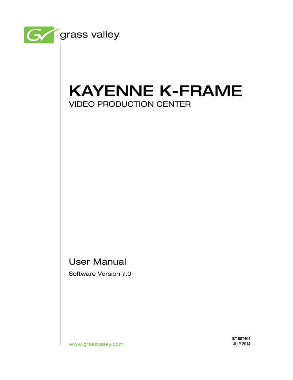 Kayenne k-frame | Grass Valley Kayenne K-Frame v.7.0 User Manual | Page 3 / 460