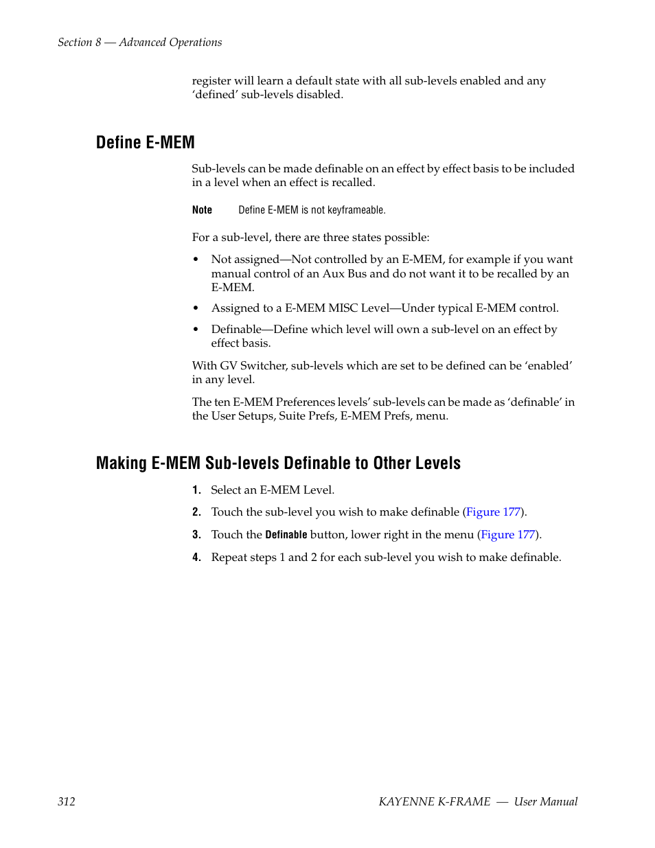 Define e-mem, Making e-mem sub-levels definable to other levels, Featur | Grass Valley Kayenne K-Frame v.7.0 User Manual | Page 312 / 460