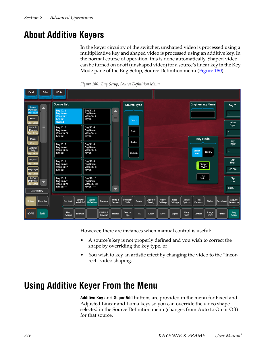 About additive keyers, Using additive keyer from the menu | Grass Valley Kayenne K-Frame v.7.0 User Manual | Page 316 / 460