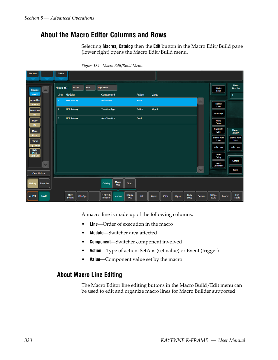 About the macro editor columns and rows, About macro line editing | Grass Valley Kayenne K-Frame v.7.0 User Manual | Page 320 / 460
