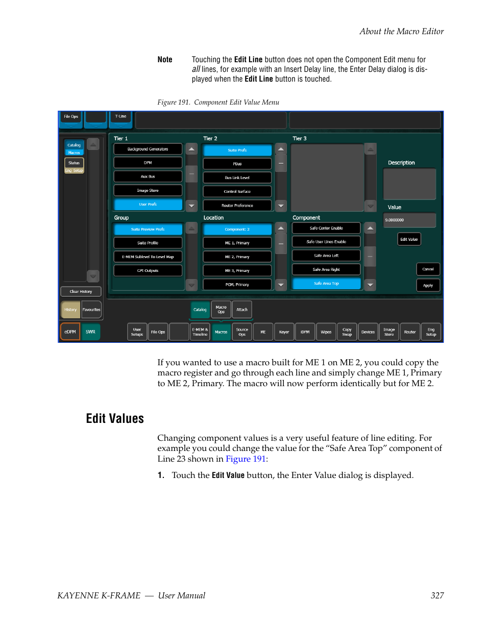 Edit values, Edit menu is displayed, Figure 191 | Grass Valley Kayenne K-Frame v.7.0 User Manual | Page 327 / 460