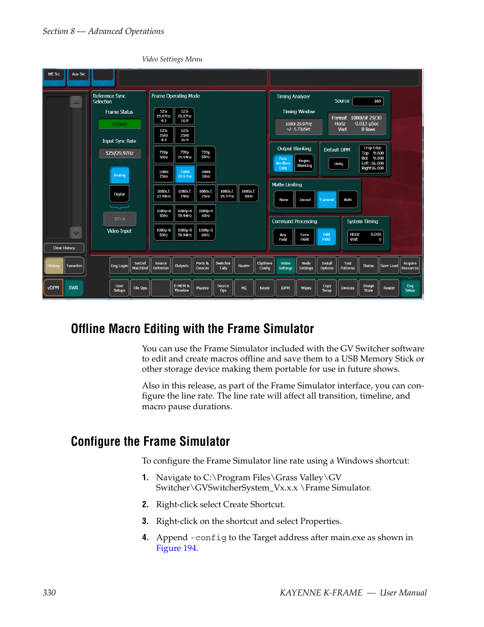 Offline macro editing with the frame simulator, Configure the frame simulator | Grass Valley Kayenne K-Frame v.7.0 User Manual | Page 330 / 460