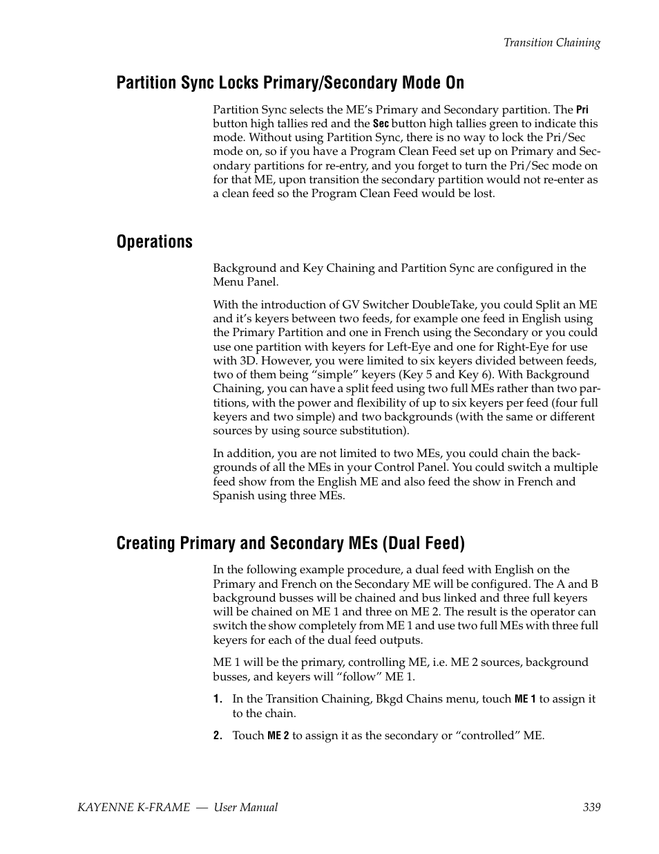 Partition sync locks primary/secondary mode on, Operations, Creating primary and secondary mes (dual feed) | Grass Valley Kayenne K-Frame v.7.0 User Manual | Page 339 / 460