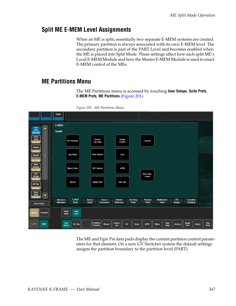 Split me e-mem level assignments, Me partitions menu | Grass Valley Kayenne K-Frame v.7.0 User Manual | Page 347 / 460
