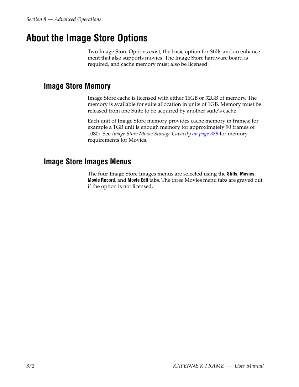 About the image store options, Image store memory, Image store images menus | Grass Valley Kayenne K-Frame v.7.0 User Manual | Page 372 / 460