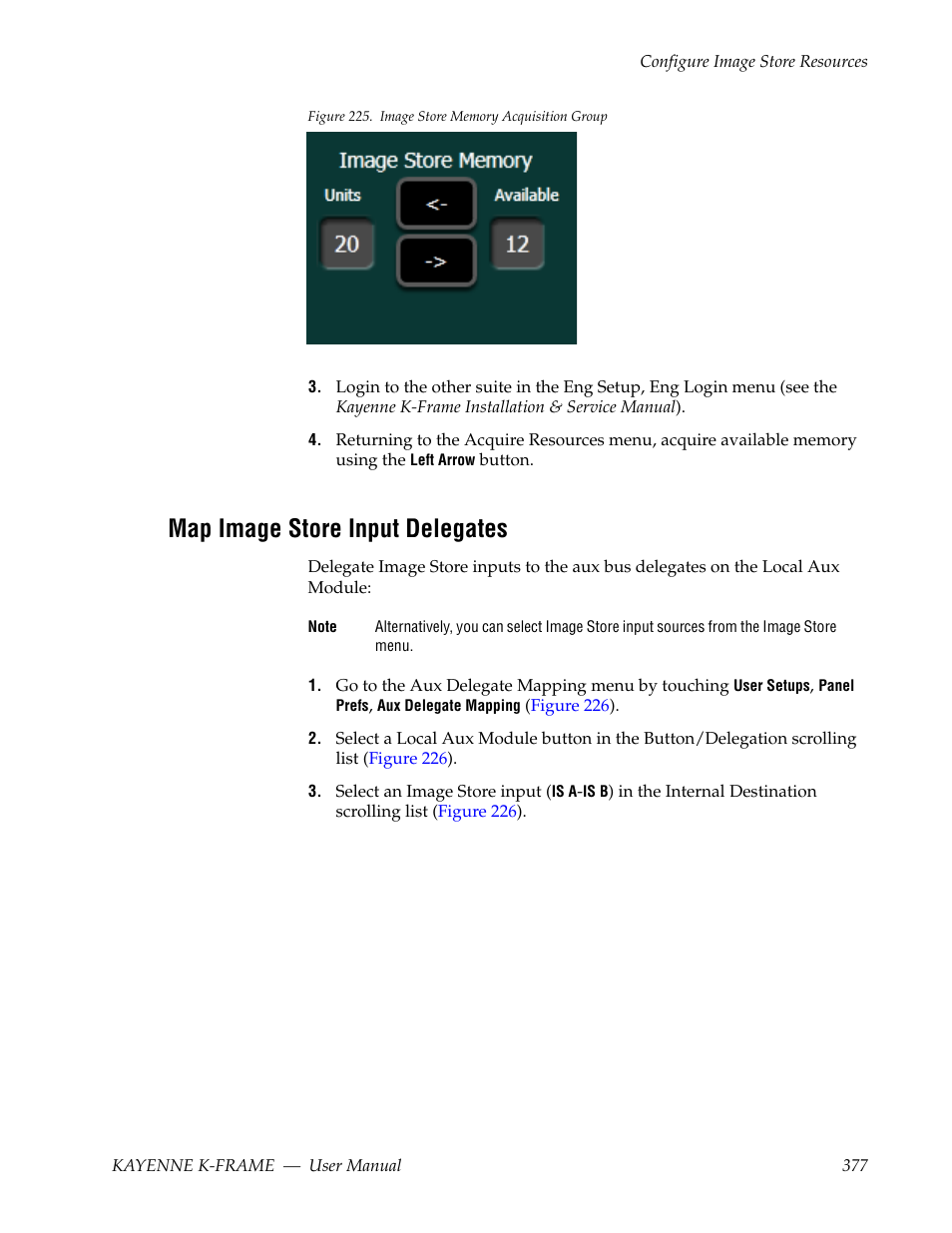 Map image store input delegates | Grass Valley Kayenne K-Frame v.7.0 User Manual | Page 377 / 460