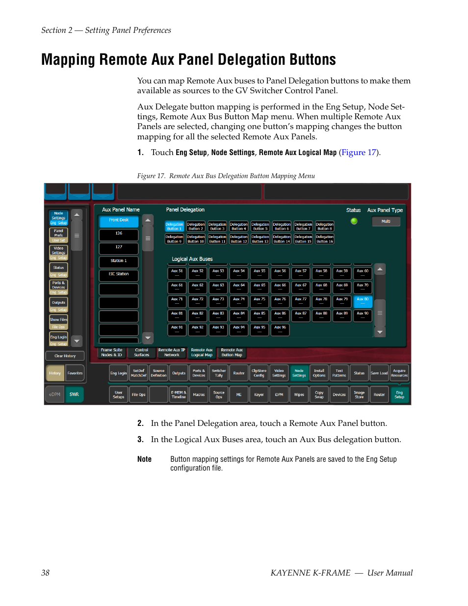Mapping remote aux panel delegation buttons | Grass Valley Kayenne K-Frame v.7.0 User Manual | Page 38 / 460